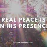 1898 Real Peace is in His Presence