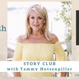 1552 My Strength Is My Story with Tammy Hotsenpiller, Story Club