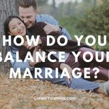 1939 How Do You Balance Your Marriage?