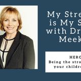 880 My Strength is My Story with Dr. Meg Meeker, HERO