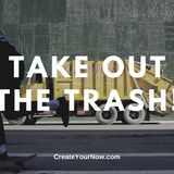 1917 Take Out the Trash!