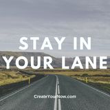 2397 Stay in Your Lane