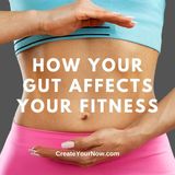 2999 How Your Gut Affects Your Fitness