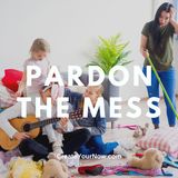 2849 Pardon the Mess