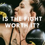 1015 Is The Fight Worth It?