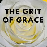 901 The Grit of Grace