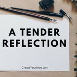1009 A Tender Reflection