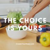 3013 The Choice is Yours