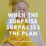2015 When the Surprise Surpasses the Plan