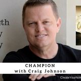 1181 My Strength Is My Story with Craig Johnson, Champion