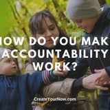 2338 How Do You Make Accountability Work?
