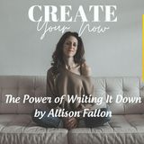 2232 My Strength Is My Story with Allison Fallon, The Power of Writing It Down
