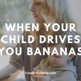 1938 When Your Child Drives You Bananas