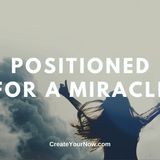 1915 Positioned for a Miracle