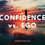 961 Confidence vs. Ego