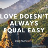 2346 Love Doesn't Always Equal Easy