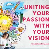 2824 Uniting Your Passion with Your Vision