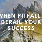 1941 When Pitfalls Derail Your Success