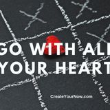 2138 Go with All Your Heart