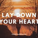 2115 Lay Down Your Heart
