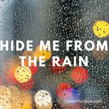 1191 Hide Me from the Rain