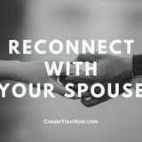 2220 Reconnect with Your Spouse