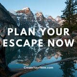 2547 Plan Your Escape Now