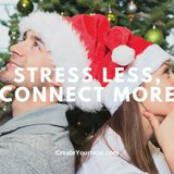3604 Stress Less, Connect More