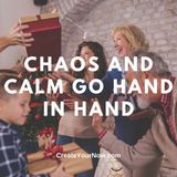 2898 Chaos and Calm Go Hand in Hand