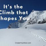 871 It's the Climb that Shapes You