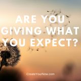 1000 Are You Giving What You Expect?