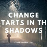2041 Change Starts in the Shadows