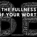 876 The Fullness of Your Worth