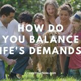 1910 How Do You Balance Life's Demands?