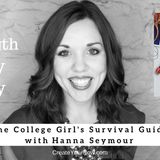 1195 My Strength Is My Story with Hanna Seymour, The College Girl's Survival Guide