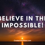 1914 Believe in the Impossible!