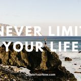 1571 Never Limit Your Life