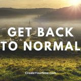 1927 Get Back to Normal