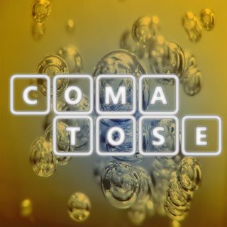 Comatose Podcast
