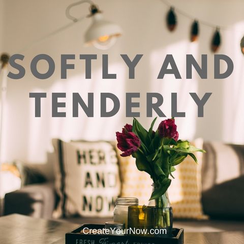 1135 Softly and Tenderly