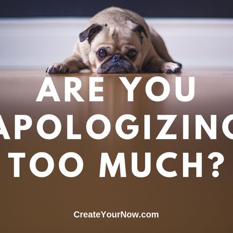 1633 Are You Apologizing Too Much?