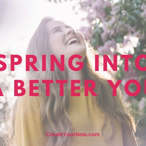1530 Spring into a Better You