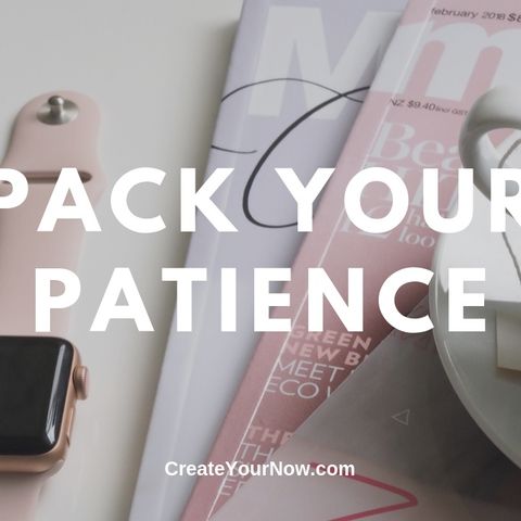 1741 Pack Your Patience
