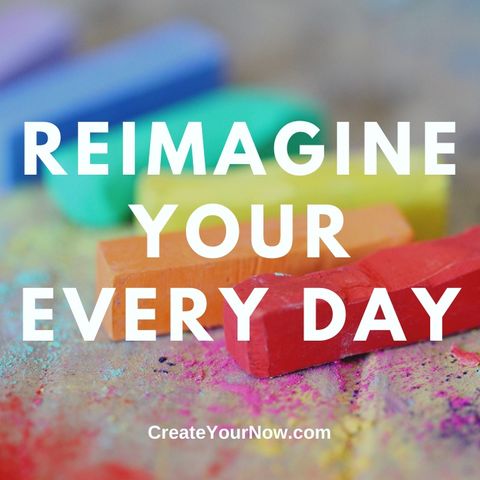 2021 Reimagine Your Every Day