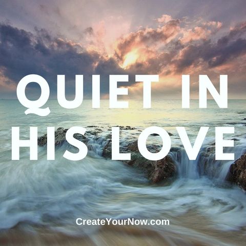 2024 Quiet in His Love