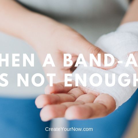 1420 When A Band-Aid Is Not Enough