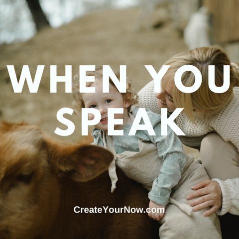 2457 When You Speak