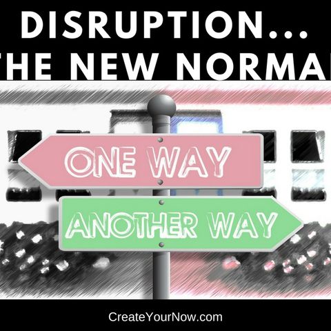 877 Disruption has become the New Normal