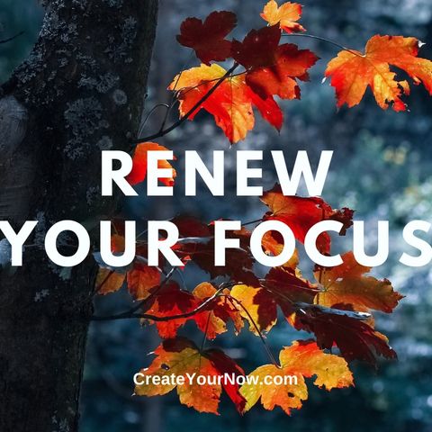 2505 Renew Your Focus