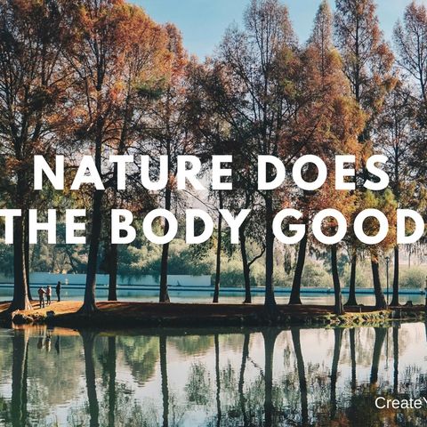 1040 Nature Does the Body Good